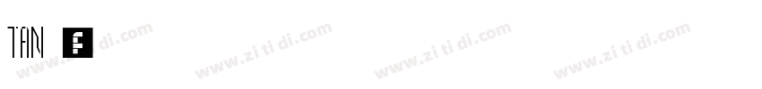 TAN – NEW YORK Font字体转换